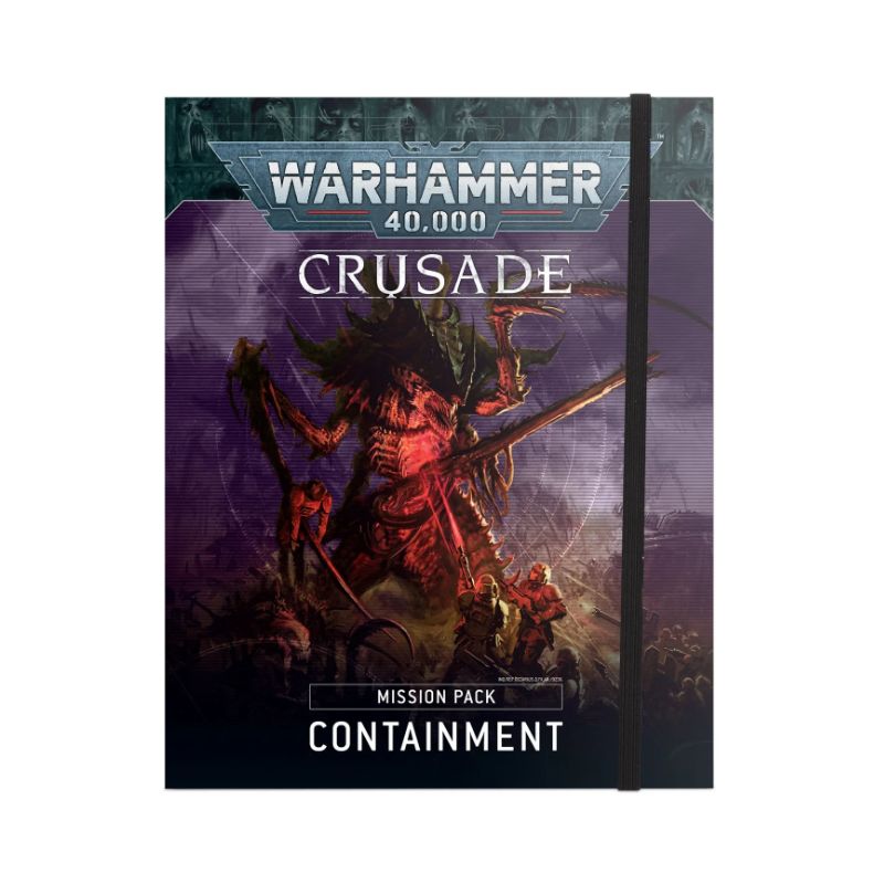 CRUSADE MISSION PACK: CONTAINMENT (ENG) CRUSADE MISSION PACK: CONTAINMENT (ENG)