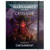 CRUSADE MISSION PACK: CONTAINMENT (ENG)