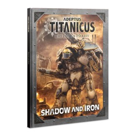 ADEPTUS TITANICUS: SHADOW AND IRON (ENG)