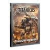 ADEPTUS TITANICUS: SHADOW AND IRON (ENG)