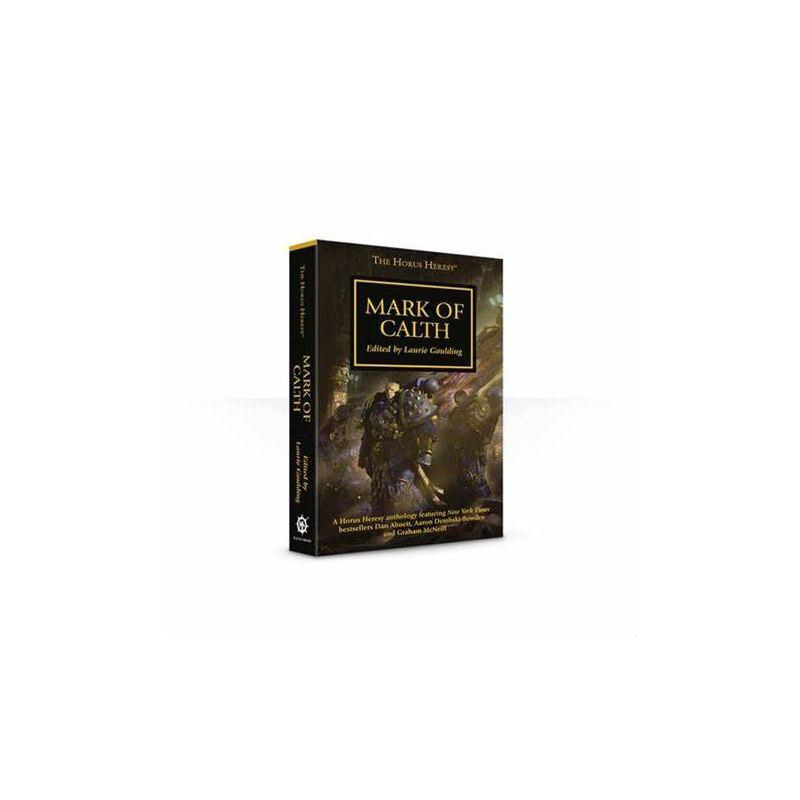 HORUS HERESY: MARK OF CALTH (PB) HORUS HERESY: MARK OF CALTH (PB)