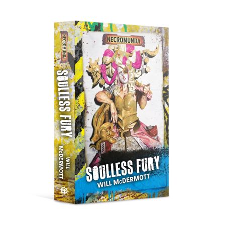 NECROMUNDA: SOULLESS FURY (PB)