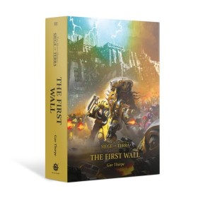 HORUS HERESY: S.O.T: THE FIRST WALL
