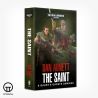 GAUNT'S GHOSTS: THE SAINT OMNIBUS (PB)