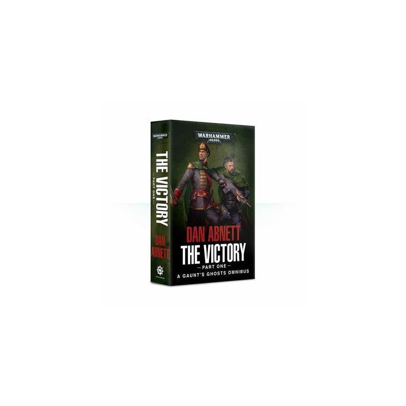 GAUNT'S GHOSTS: THE VICTORY (PT1) (PB) GAUNT'S GHOSTS: THE VICTORY (PT1) (PB)