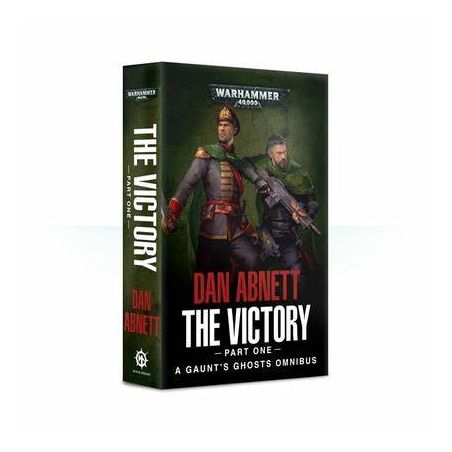 GAUNT'S GHOSTS: THE VICTORY (PT1) (PB)
