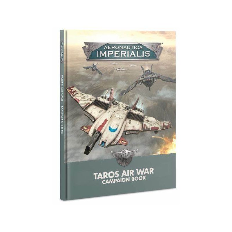 AERONAUTICA IMPERIALIS: TAROS AIR WAR AERONAUTICA IMPERIALIS: TAROS AIR WAR