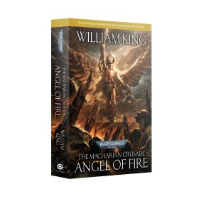 THE MACHARIAN CRUSADE:ANGEL OF FIRE (PB)