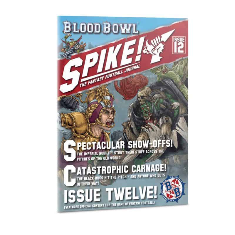 BLOOD BOWL: SPIKE! JOURNAL ISSUE 12 BLOOD BOWL: SPIKE! JOURNAL ISSUE 12