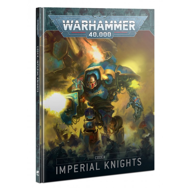 CODEX: IMPERIAL KNIGHTS (HB) (ENGLISH) CODEX: IMPERIAL KNIGHTS (HB) (ENGLISH)