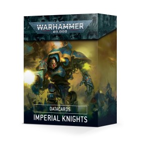 DATACARDS: IMPERIAL KNIGHTS...