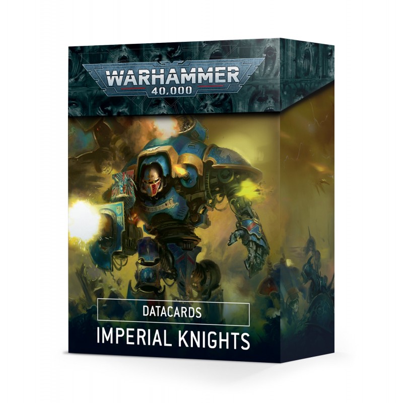 DATACARDS: IMPERIAL KNIGHTS (ENGLISH) DATACARDS: IMPERIAL KNIGHTS (ENGLISH)