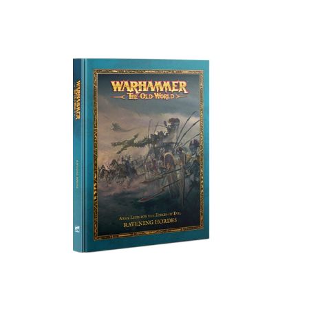 THE OLD WORLD: RAVENING HORDES (ENG)