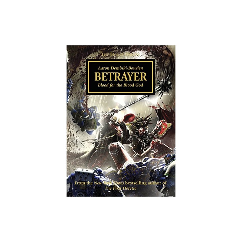 HORUS HERESY: BETRAYER (PB)
