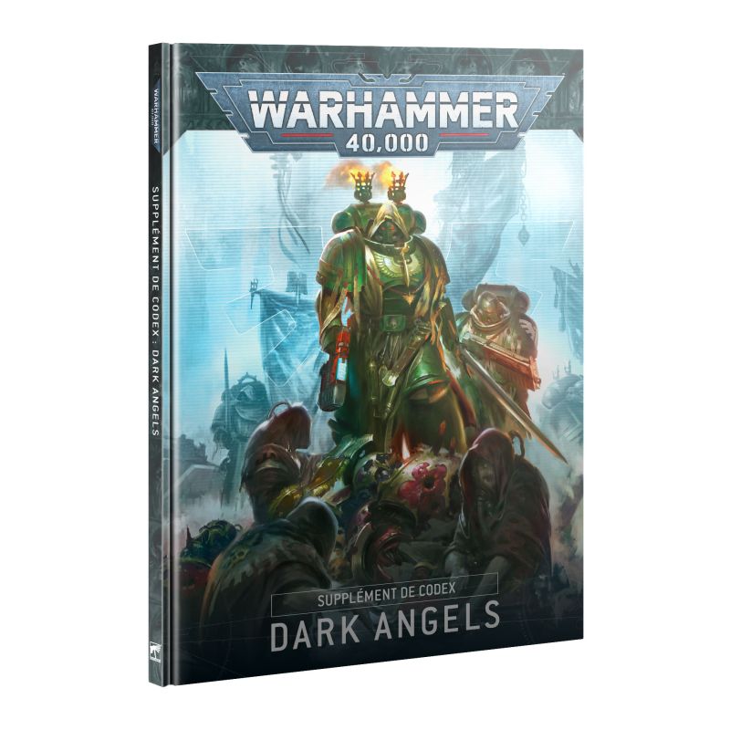 SUPPLÉMENT DE CODEX: DARK ANGELS (FRA) SUPPLÉMENT DE CODEX: DARK ANGELS (FRA)