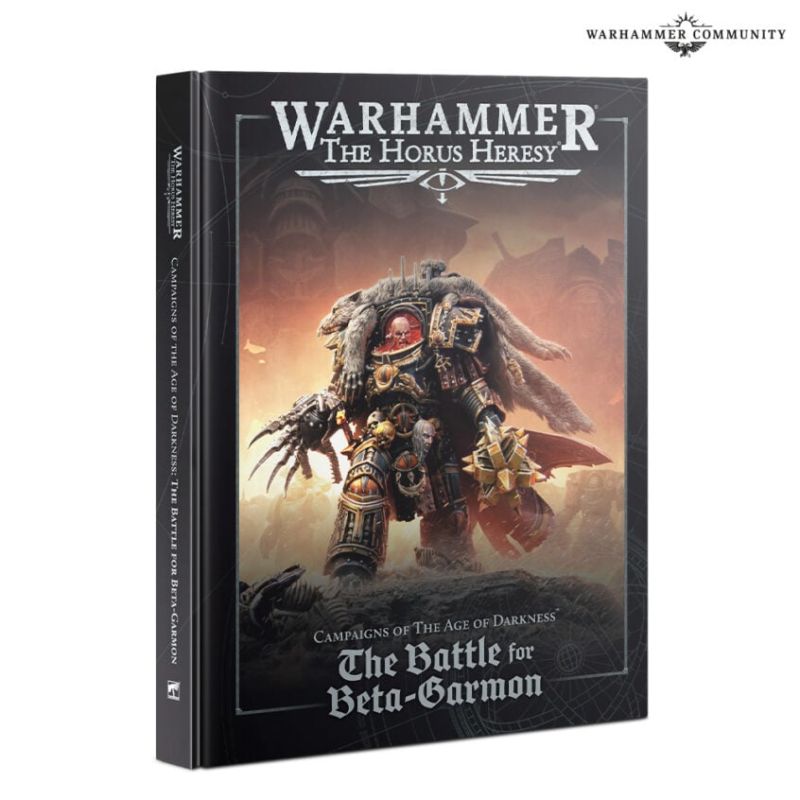 HORUS HERESY: THE BATTLE FOR BETA-GARMON HORUS HERESY: THE BATTLE FOR BETA-GARMON