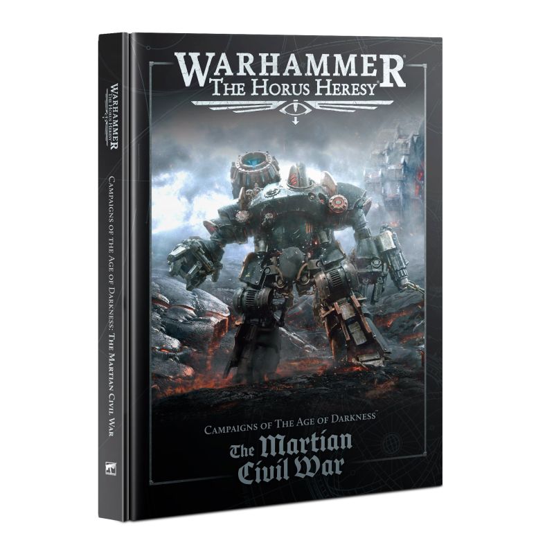 HORUS HERESY: THE MARTIAN CIVIL WAR HORUS HERESY: THE MARTIAN CIVIL WAR