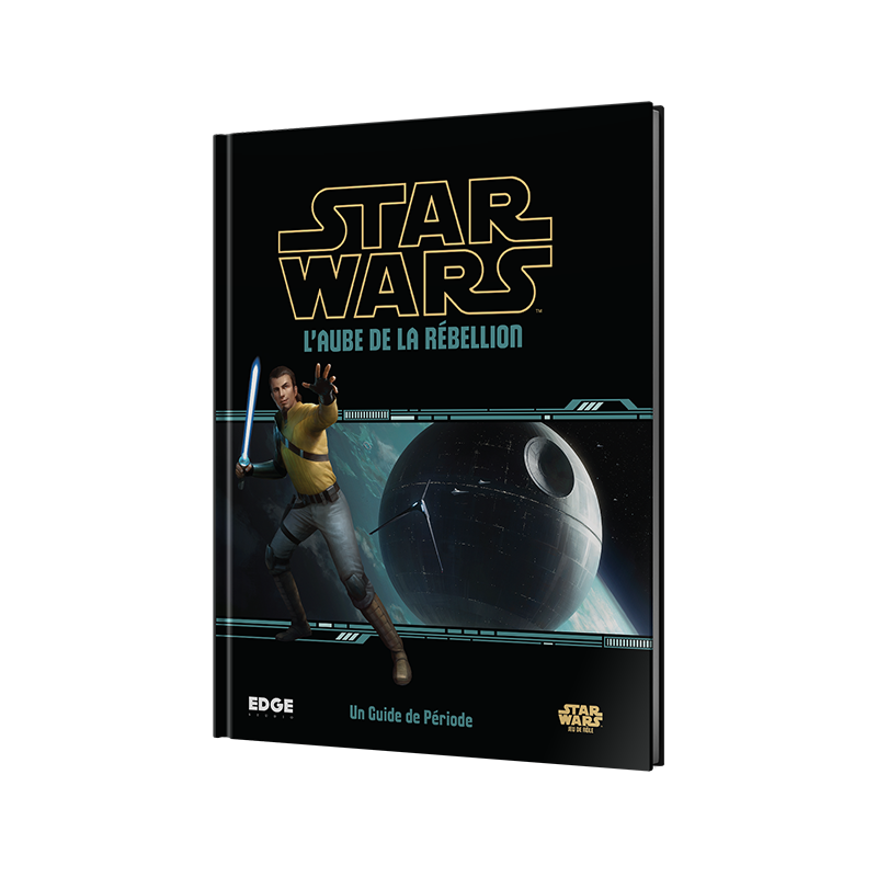 L'AUBE DE LA RÉBELLION - Star Wars L'AUBE DE LA RÉBELLION - Star Wars