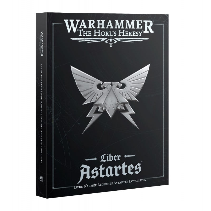 LIBER ASTARTES: LOYALIST LEGIONS (FRA)