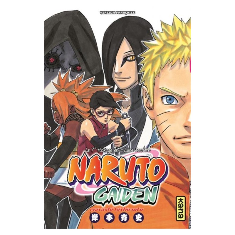NARUTO GAIDEN - Le 7ème Hokage et la Lune écarlate - One-shot NARUTO GAIDEN - Le 7ème Hokage et la Lune écarlate - One-shot
