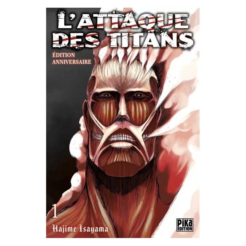 L'ATTAQUE DES TITANS - Tome 1 - EDITION 10ème ANNIVERSAIRE L'ATTAQUE DES TITANS - Tome 1 - EDITION 10ème ANNIVERSAIRE