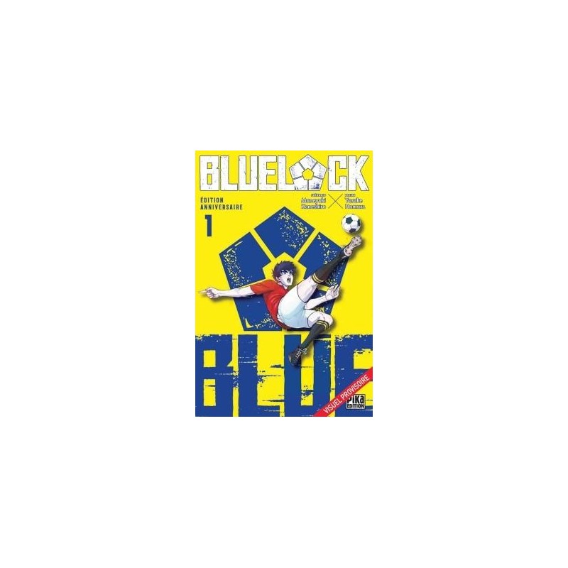BLUE LOCK - Tome 1 - EDITION ANNIVERSAIRE BLUE LOCK - Tome 1 - EDITION ANNIVERSAIRE