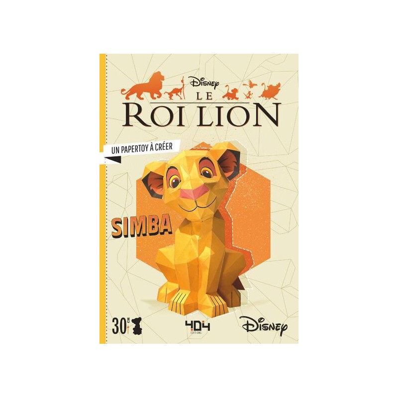 DISNEY - LE ROI LION SIMBA - UN PAPERTOY A CREER DISNEY - LE ROI LION SIMBA - UN PAPERTOY A CREER