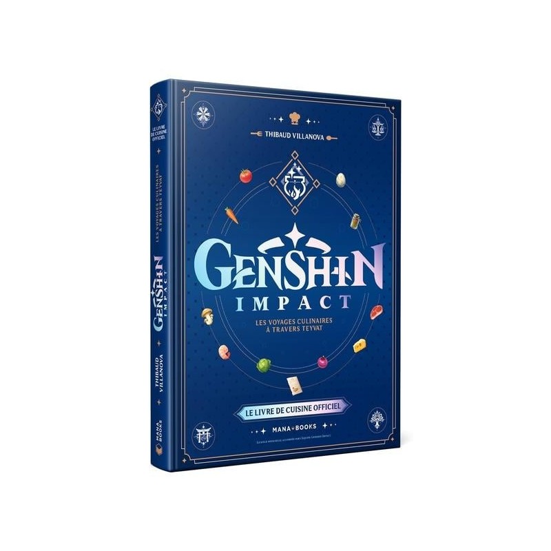 GENSHIN IMPACT - Le livre de cuisine officiel GENSHIN IMPACT - Le livre de cuisine officiel
