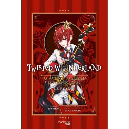 DISNEY - TWISTED WONDERLAND - ROMAN - Tome 1