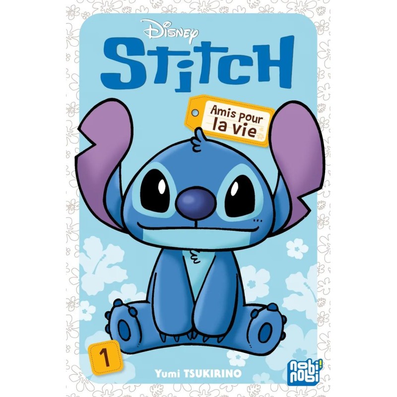 STITCH AMIS POUR LA VIE - Tome 1 (Manga) STITCH AMIS POUR LA VIE - Tome 1 (Manga)
