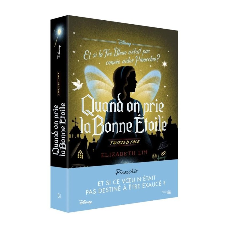 Twisted Tale Disney - Quand on prie la bonne étoile Twisted Tale Disney - Quand on prie la bonne étoile