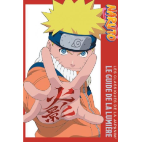 NARUTO - Le guide de la lumière