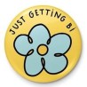 DIVERS - The Peach Fuzz "Getting Bi" - Button Badge 25mm