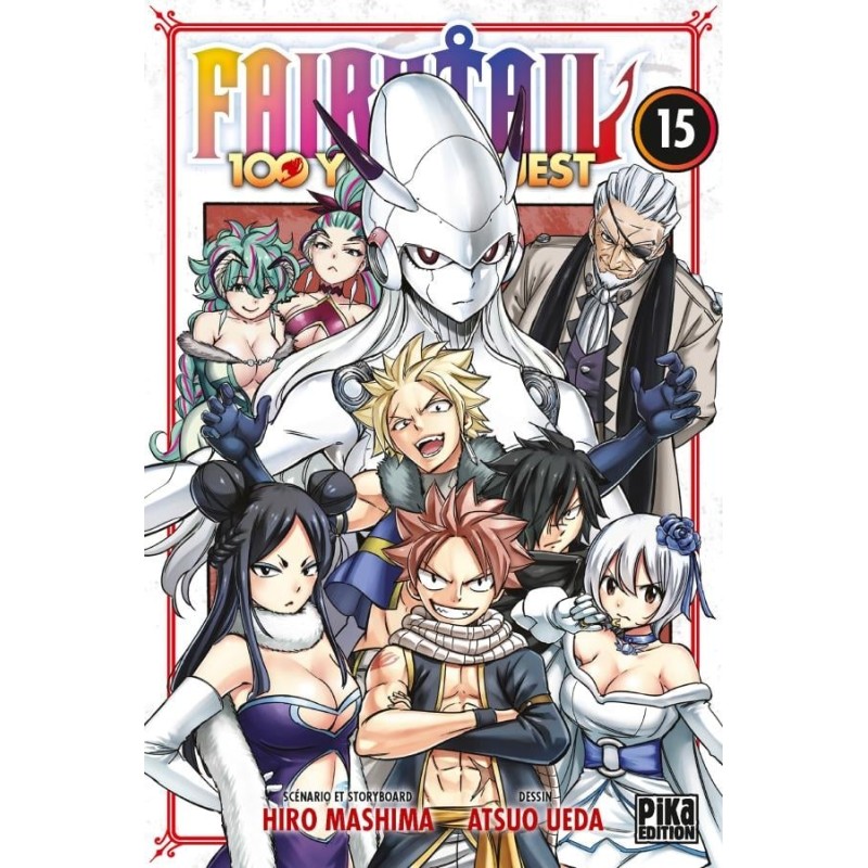 FAIRY TAIL - 100 Years Quest - Tome 15 FAIRY TAIL - 100 Years Quest - Tome 15