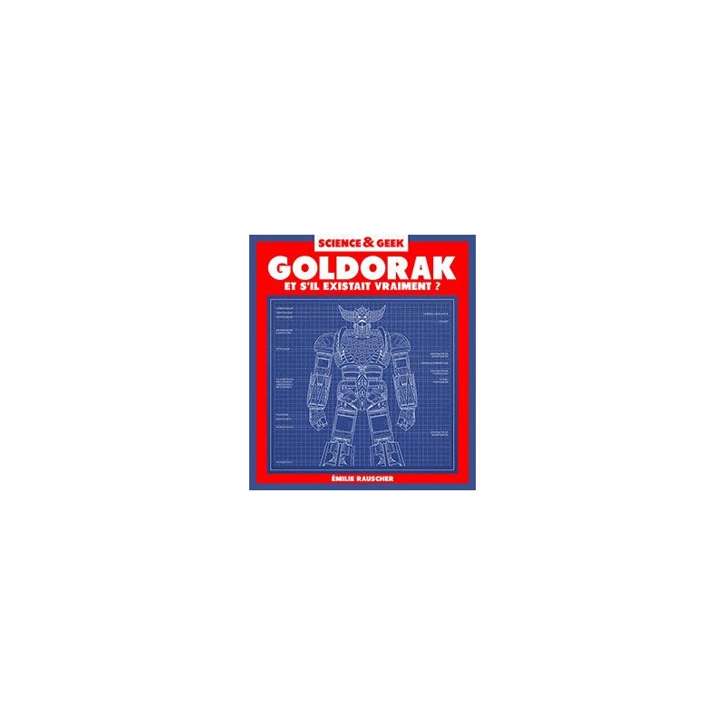 SCIENCE ET GEEK - GOLDORAK