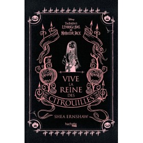 L'ETRANGE NOEL DE MR JACK - VIVE LA REINE DES CITROUILLES - ROMAN