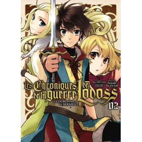 CHRONIQUES DE LA GUERRE DE LODOSS - La couronne du Serment - Tome 2