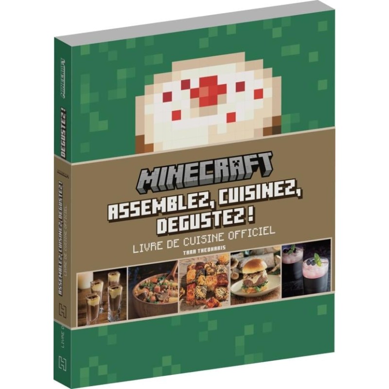 MINECRAFT - LIVRE DE CUISINE OFFICIEL MINECRAFT - LIVRE DE CUISINE OFFICIEL