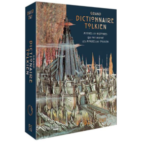 GRAND DICTIONNAIRE TOLKIEN