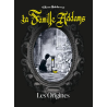 LA FAMILLE ADDAMS - A l'origine du mythe - Nouvelle Edition
