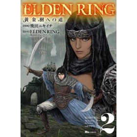 ELDEN RING - Le chemin de l'Arbre-Monde - Tome 2