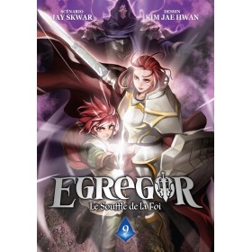 EGREGOR : LE SOUFFLE DE LA FOI - Tome 9