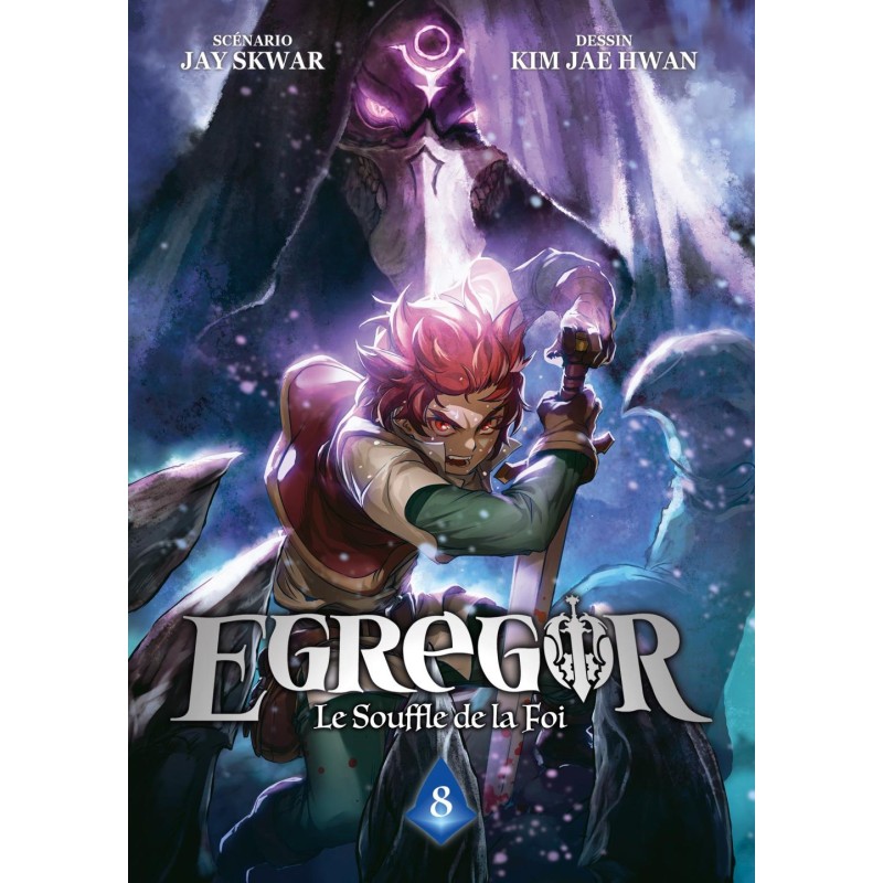 EGREGOR : LE SOUFFLE DE LA FOI - Tome 8 EGREGOR : LE SOUFFLE DE LA FOI - Tome 8
