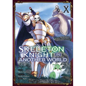 SKELETON KNIGHT IN ANOTHER WORLD - Tome 10