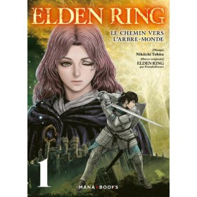 ELDEN RING - Le chemin de l'Arbre-Monde - Tome 1
