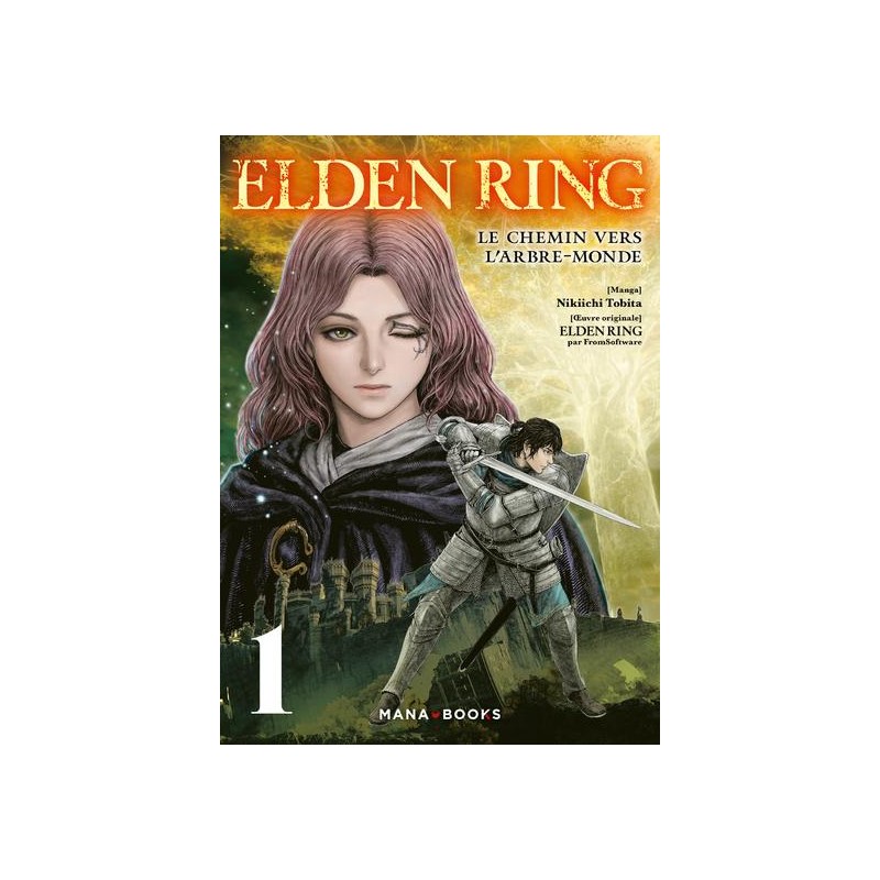 ELDEN RING - Le chemin de l'Arbre-Monde - Tome 1 ELDEN RING - Le chemin de l'Arbre-Monde - Tome 1