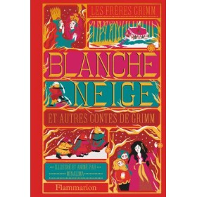 BLANCHE-NEIGE ET AUTRES CONTES DE GRIMM - Illustration par Minalima