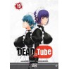 DEAD TUBE - Tome 19