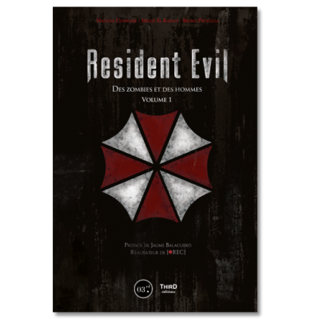 RESIDENT EVIL - DES ZOMBIES ET DES HOMMES - VOLUME 1