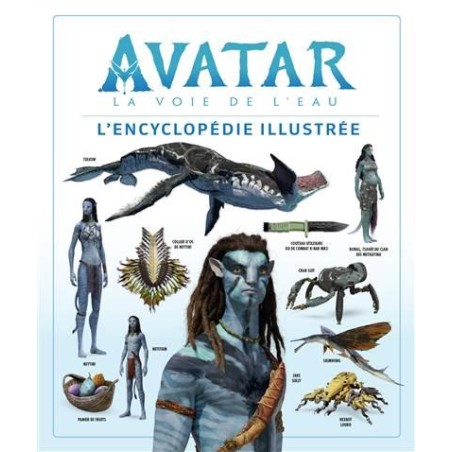 AVATAR 2 - L'encyclopédie
